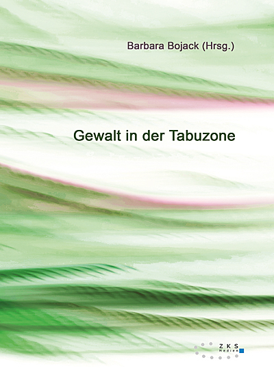 Gewalt in der Tabuzone